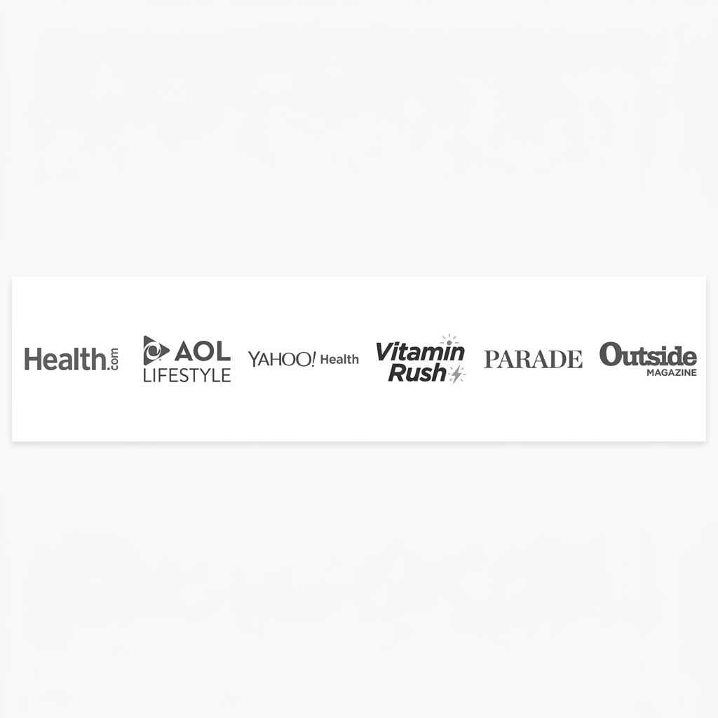 Media Logos: Health.com, AOL Lifestyle, Yahoo Health, Vitamin Rush, Parade, Outside Magazine